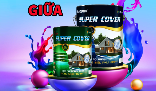 Khám Phá Sự Khác Biệt Sơn Công Nghệ Super Cover
